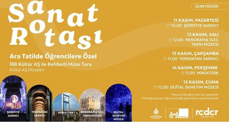 ARA TATİLDE ÖĞRENCİLERE ÖZEL SANAT ROTASI  